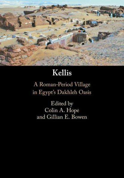 Kellis: A Roman-Period Village Egypt's Dakhleh Oasis