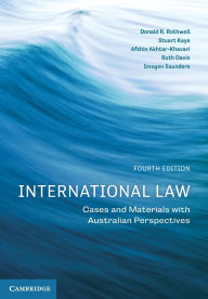 Free downloadable book International Law: Cases and Materials with Australian Perspectives DJVU FB2 ePub by Donald R Rothwell, Stuart Kaye, Afshin Akhtar-Khavari, Ruth A Davis, Imogen Saunders (English literature)