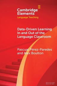 Title: Data-driven Learning in and out of the Language Classroom, Author: Pascual Pérez-Paredes