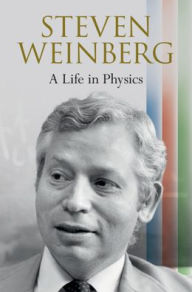 Free download j2me ebook Steven Weinberg: A Life in Physics