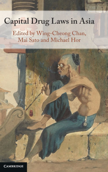 Capital Drug Laws Asia