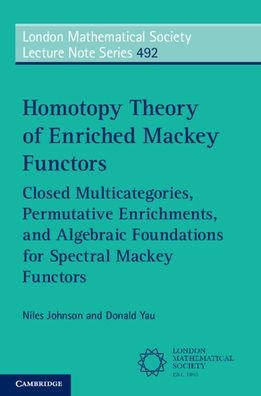 Homotopy Theory of Enriched Mackey Functors: Closed Multicategories, Permutative Enrichments, and Algebraic Foundations for Spectral Mackey Functors