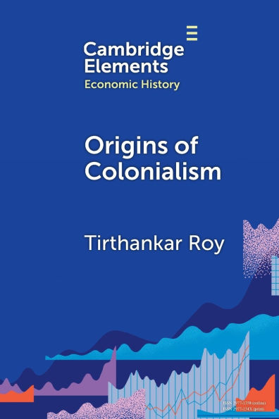 Origins of Colonialism: Why Geography Mattered