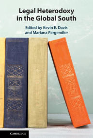 Free pdf computer ebooks downloads Legal Heterodoxy in the Global South 9781009539548 in English by Kevin E. Davis, Mariana Pargendler MOBI