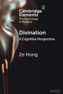 Divination: A Cognitive Perspective
