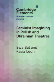 Ebooks downloadable Feminist Imagining in Polish and Ukrainian Theatres