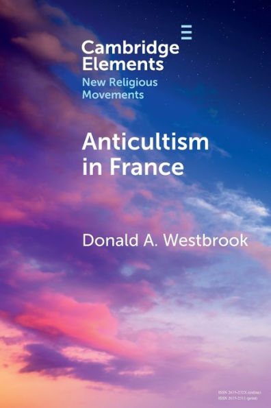 Anticultism France: Scientology, Religious Freedom, and the Future of New Minority Religions