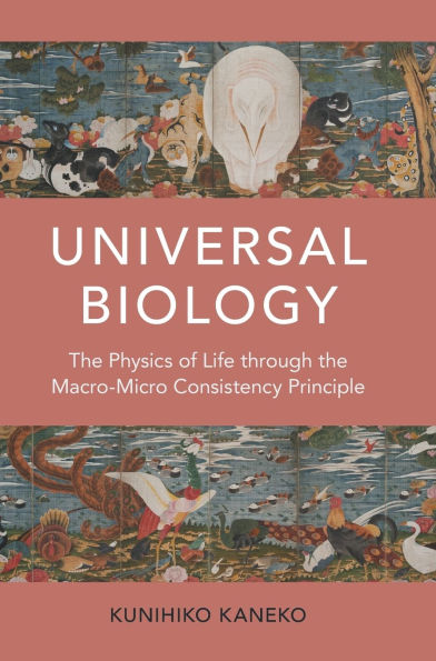Universal Biology: The Physics of Life through the Macro-Micro Consistency Principle