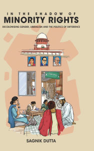 Google books store In the Shadow of Minority Rights: Decolonising Gender, Liberalism and the Politics of Difference by Sagnik Dutta (English Edition) 9781009582032 MOBI