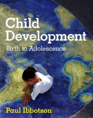 Title: Child Development: Birth to Adolescence, Author: Paul Ibbotson