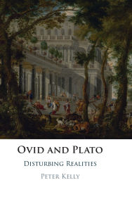 Epub books downloaden Ovid and Plato: Disturbing Realities