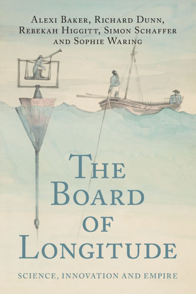 The Board of Longitude: Science, Innovation and Empire