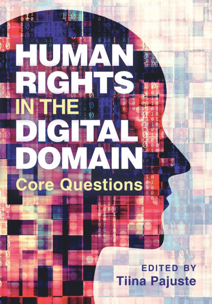 Human Rights the Digital Domain: Core Questions