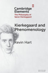 Title: Kierkegaard and Phenomenology, Author: Kevin Hart