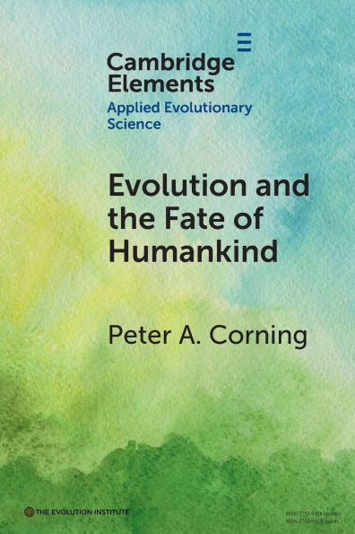 Evolution and the Fate of Humankind