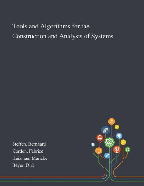 Tools and Algorithms for the Construction Analysis of Systems