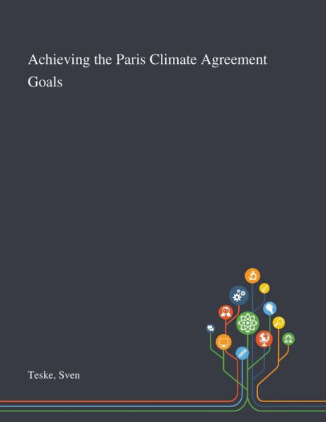 Achieving the Paris Climate Agreement Goals