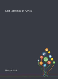 Title: Oral Literature in Africa, Author: Ruth Finnegan