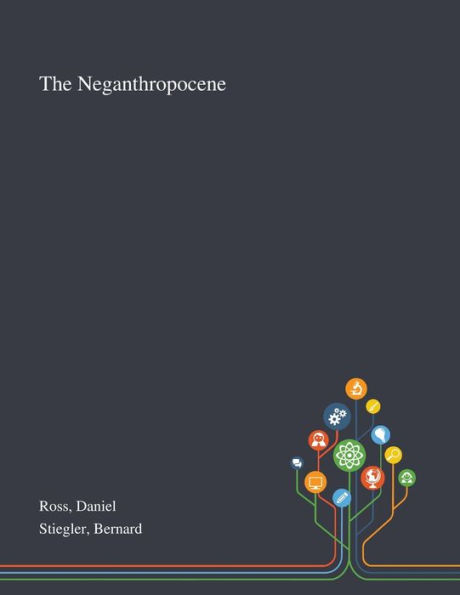 The Neganthropocene