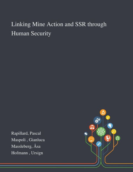 Linking Mine Action and SSR Through Human Security