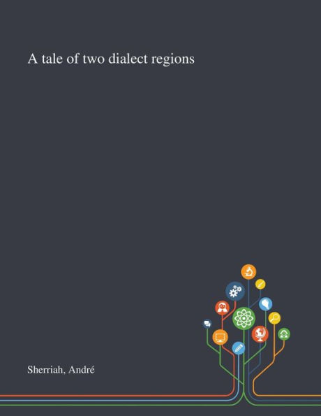 A Tale of Two Dialect Regions