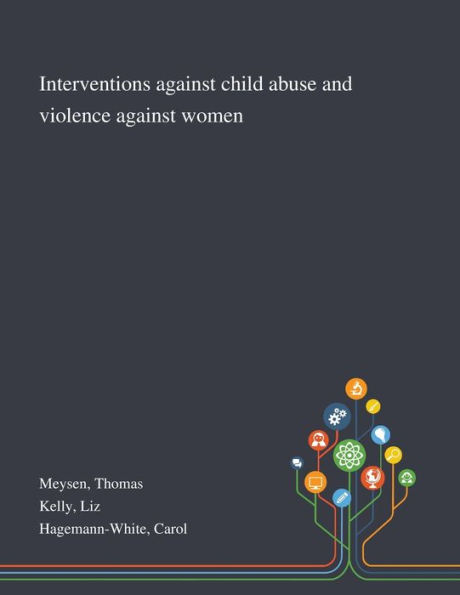 Interventions Against Child Abuse and Violence Women