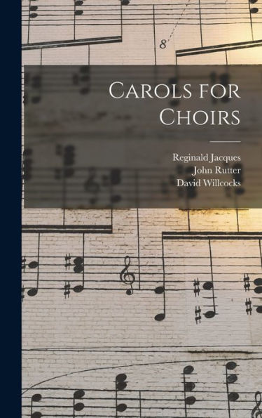 Carols for Choirs