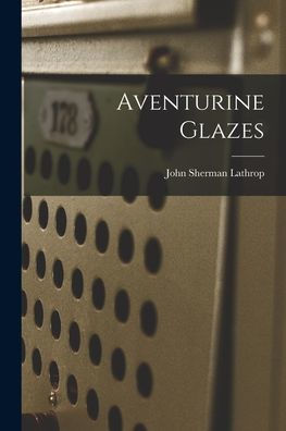 Aventurine Glazes