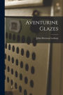 Aventurine Glazes