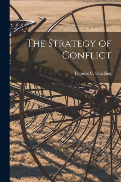 The Strategy of Conflict