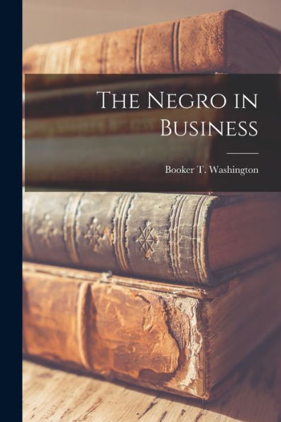 The Negro in Business
