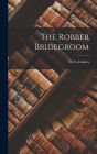 The Robber Bridegroom