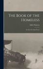 The Book of the Homeless: (Le Livre Des Sans-Foyer)