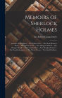 Memoirs of Sherlock Holmes: Includes: Silver Blaze -- The yellow face -- The stock-broker's clerk -- The 