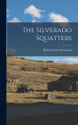 The Silverado Squatters