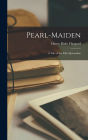 Pearl-Maiden: A Tale of the Fall of Jerusalem