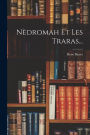 Nï¿½dromah Et Les Traras...