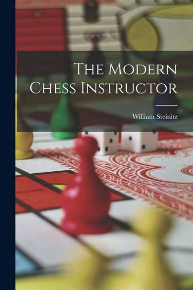 The Modern Chess Instructor