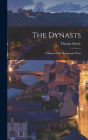 The Dynasts: A Drama of the Napoleonic Wars