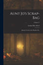 Aunt Jo's Scrap-Bag: Jimmy's Cruise in the Pinafore etc.; Volume V