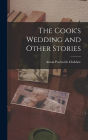 The Cook's Wedding and Other Stories