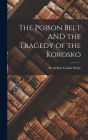 The Poison Belt AND the Tragedy of the Korosko