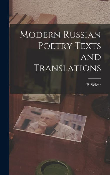 Modern Russian Poetry Texts and Translations