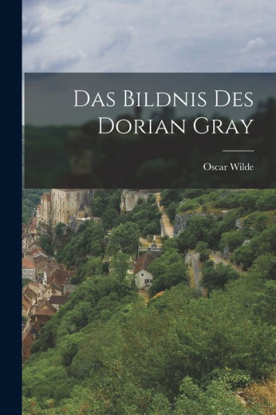 Das Bildnis des Dorian Gray