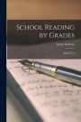 School Reading by Grades: Eighth Year