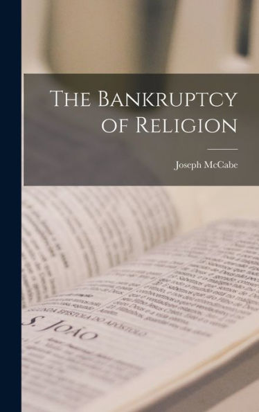 The Bankruptcy of Religion