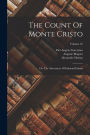 The Count Of Monte Cristo: Or, The Adventures Of Edmond DantÃ¯Â¿Â½s; Volume 16