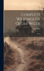 Complete Writings Of Oscar Wilde: Poems