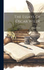 The Essays Of Oscar Wilde