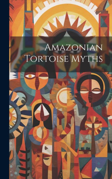 Amazonian Tortoise Myths